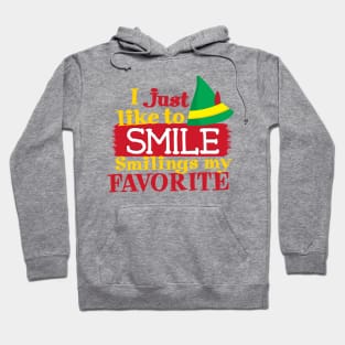 I Just Like to SMILE, Smiling is My Favorite Hoodie